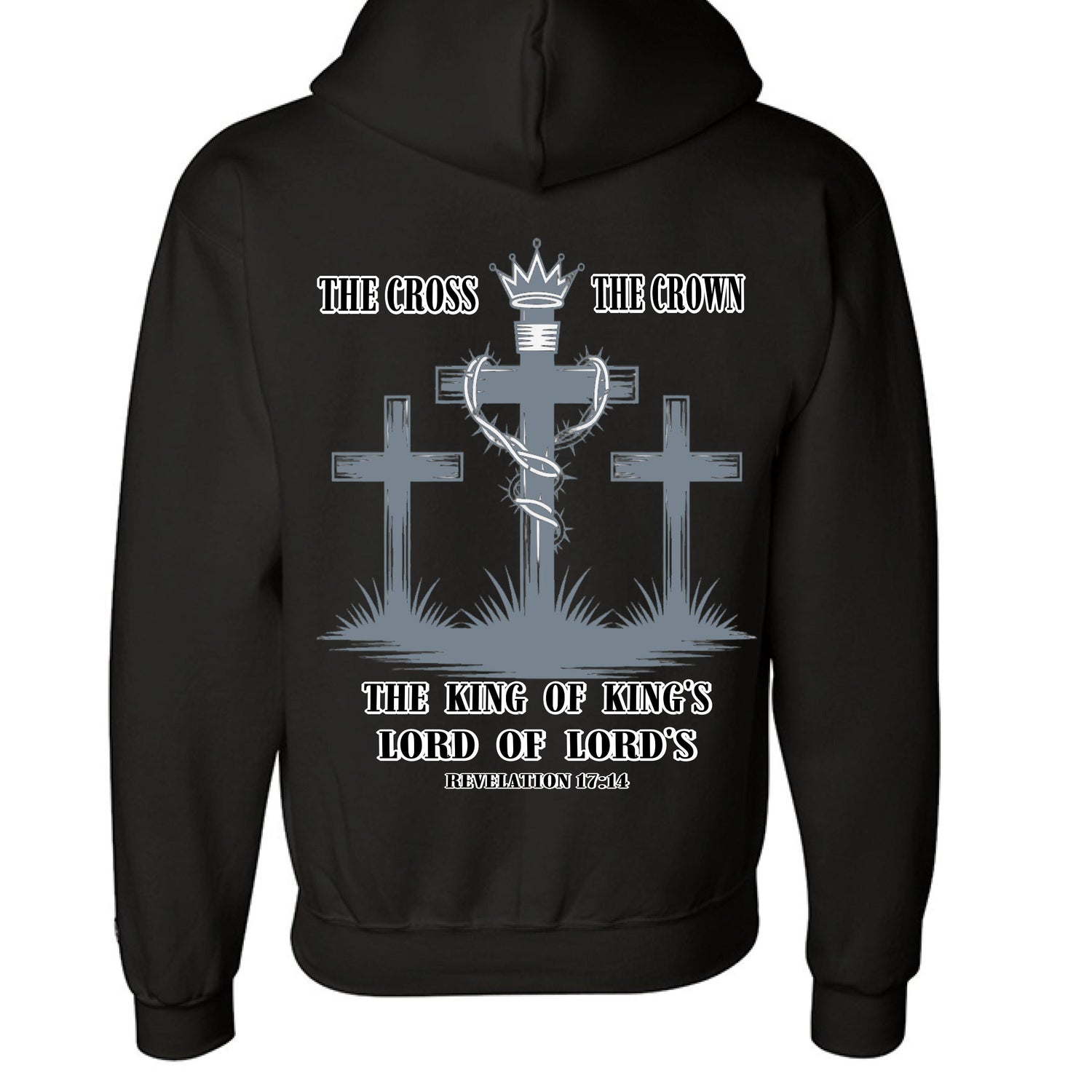 Black Christian sweatshirt featuring three crosses and bold scripture text “The Cross, The Crown, King of Kings, Lord of Lords” on front and back – Divine Faith Armor™ faith apparel.