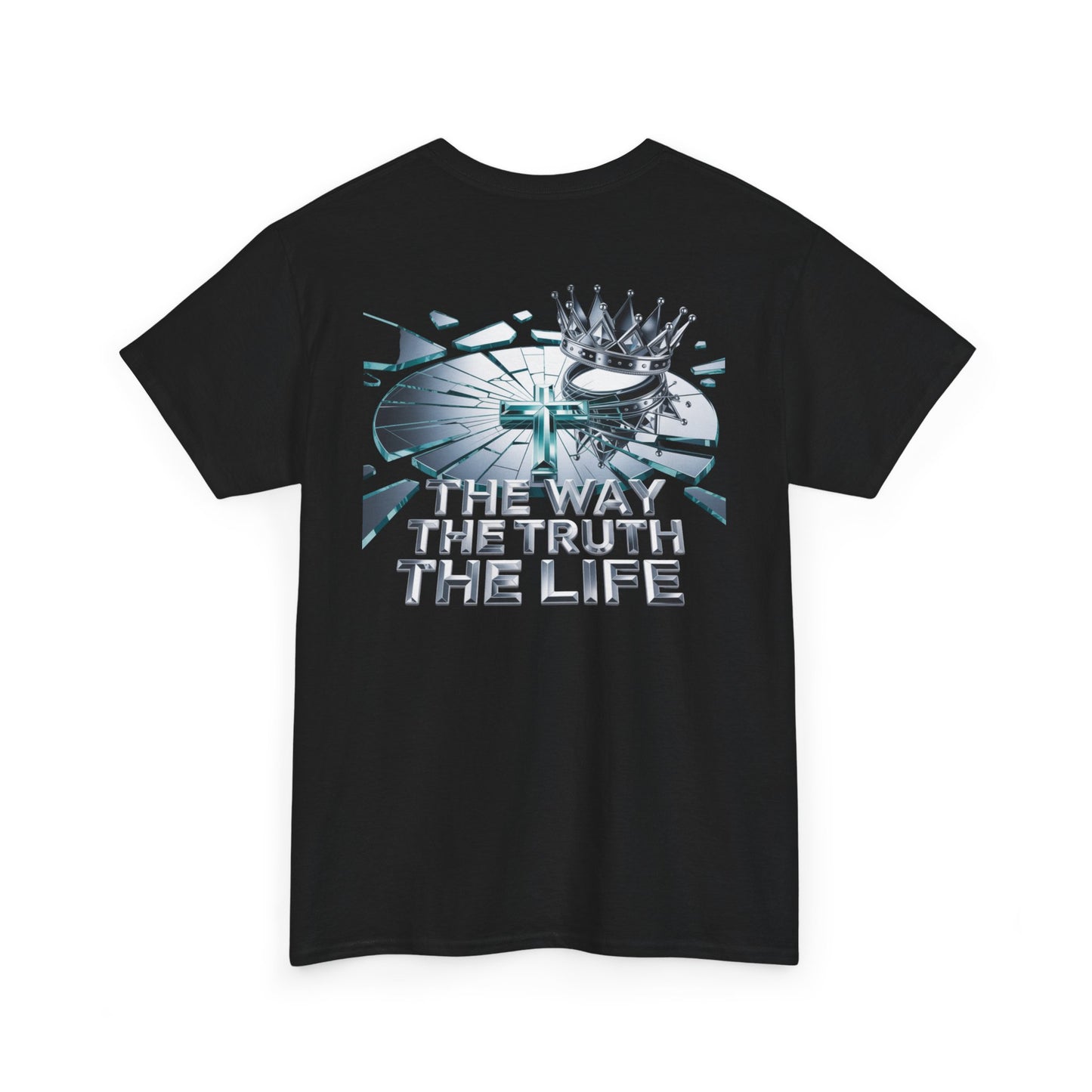 Christian Graphic Tee — "The Way The Truth The Life" Crown & Cross Back Print