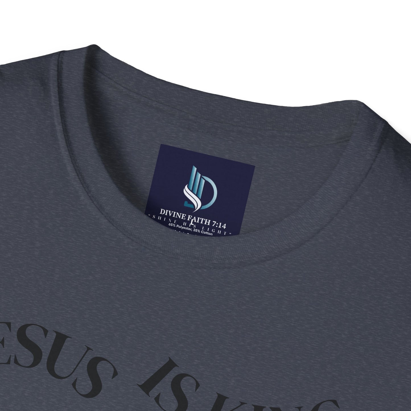 Jesus Is King Unisex Soft-Style T-Shirt – Christian Tee | Divine Faith Armor