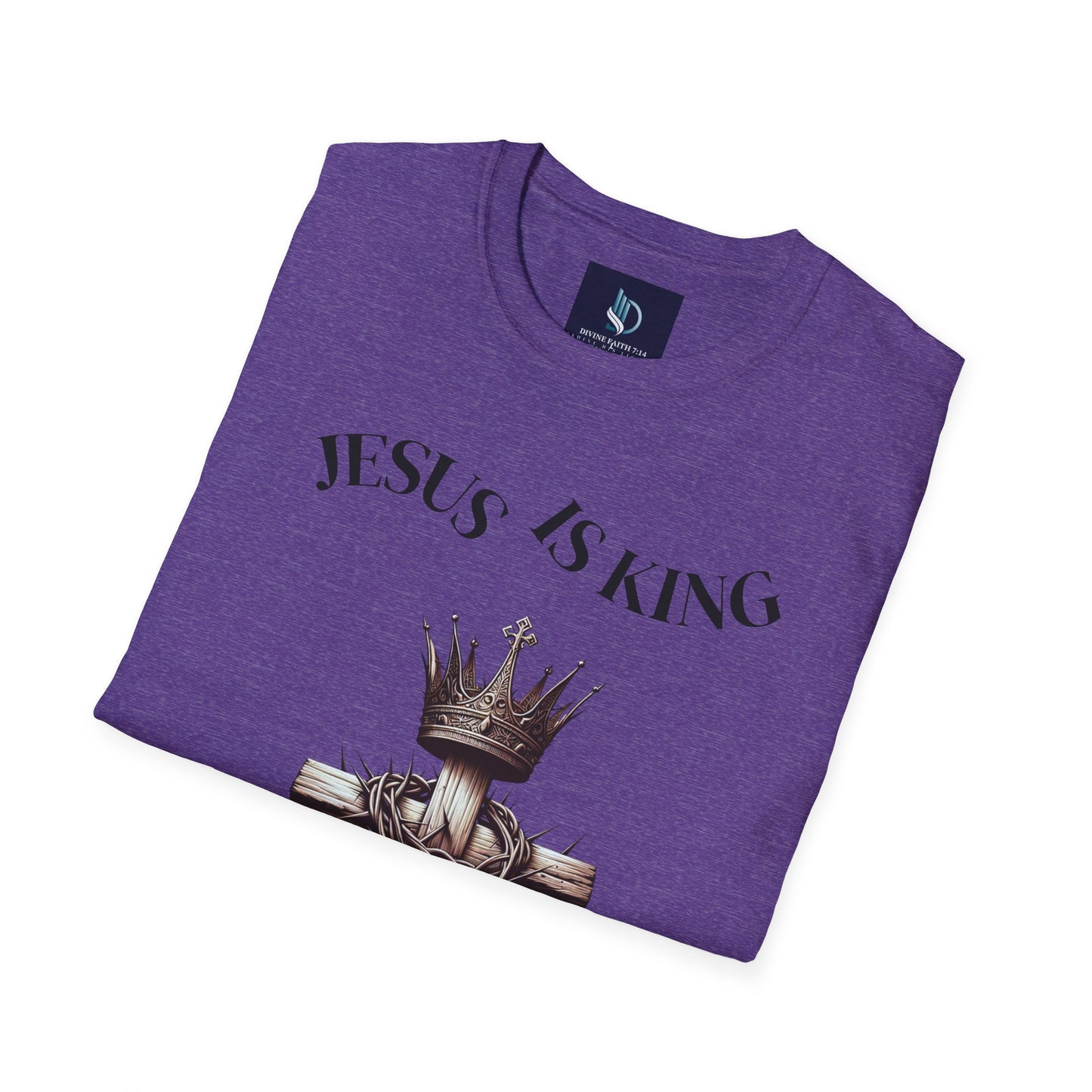 Jesus Is King Unisex Soft-Style T-Shirt – Christian Tee | Divine Faith Armor