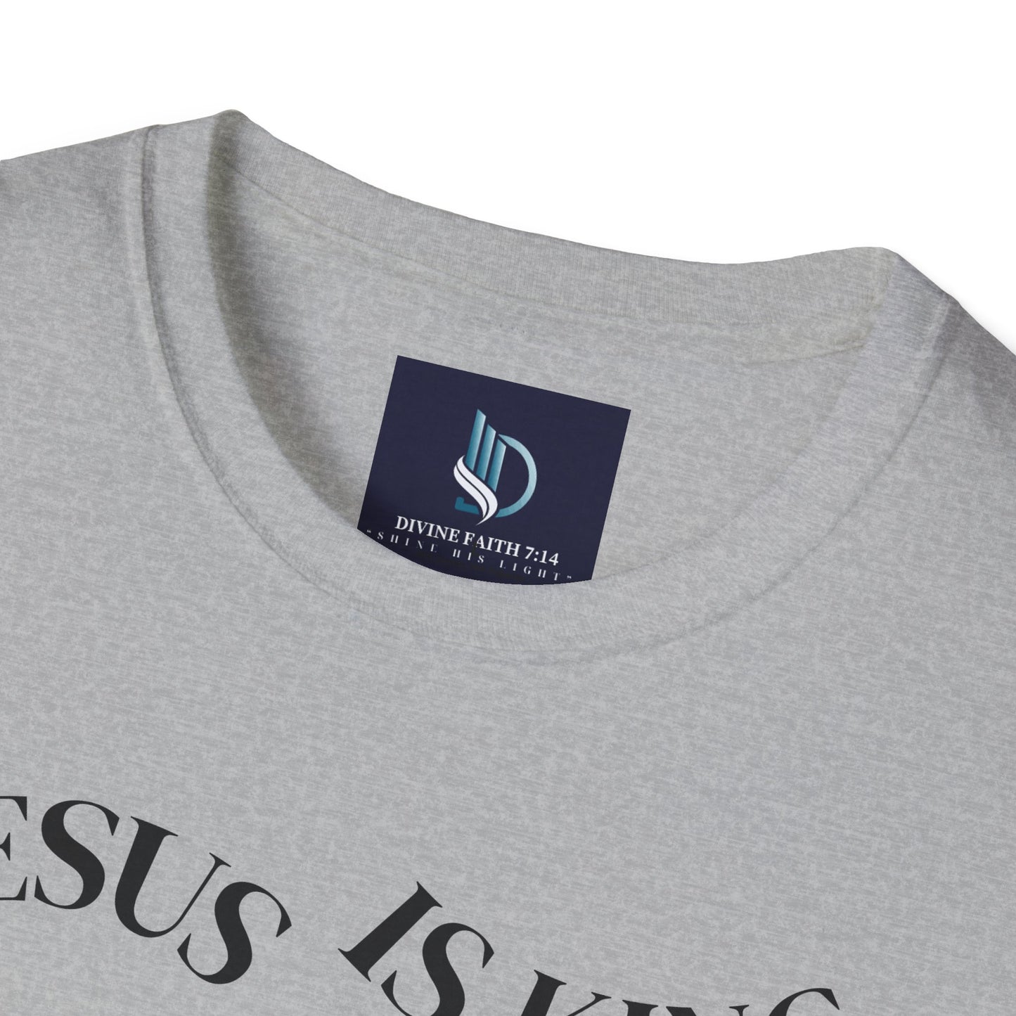 Jesus Is King Unisex Soft-Style T-Shirt – Christian Tee | Divine Faith Armor