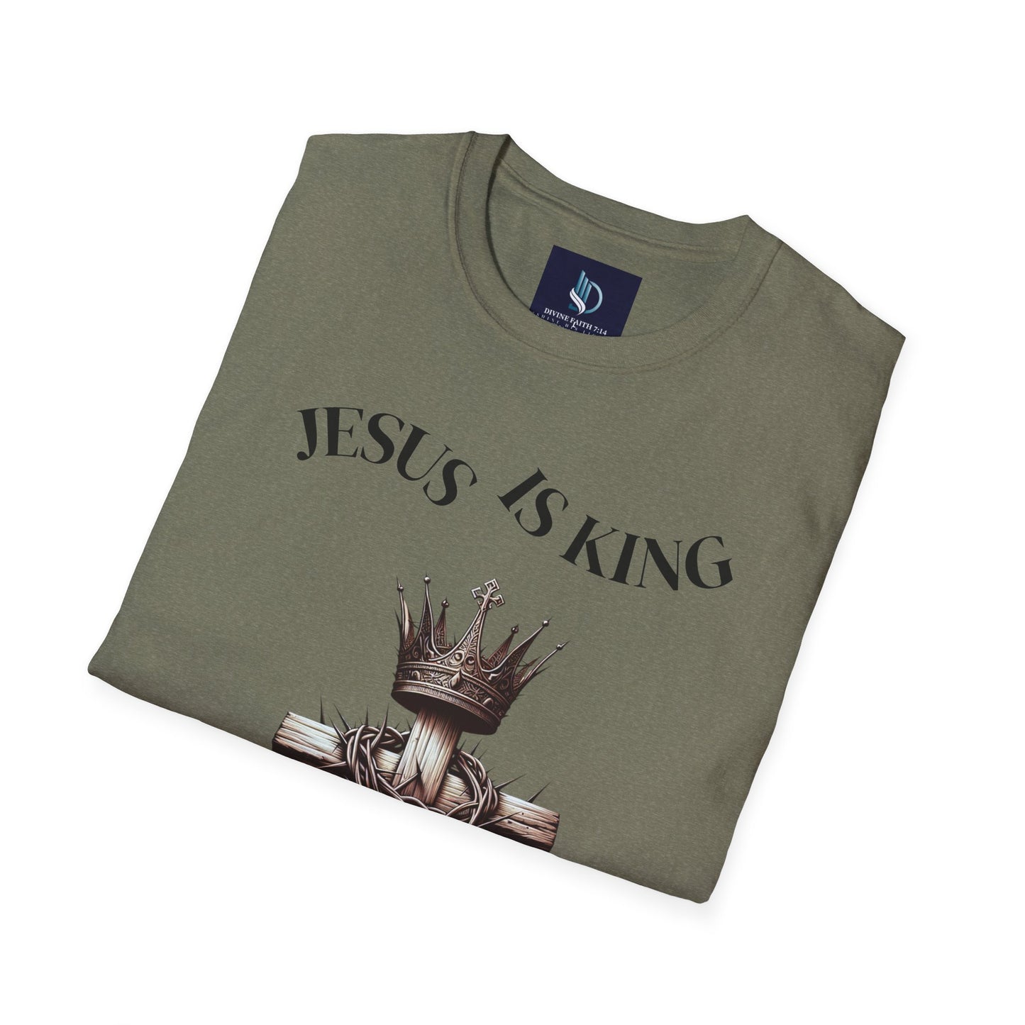 Jesus Is King Unisex Soft-Style T-Shirt – Christian Tee | Divine Faith Armor