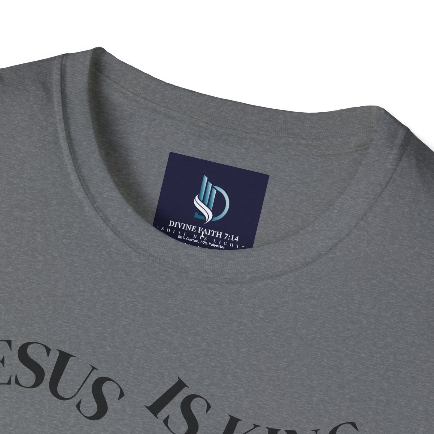 Jesus Is King Unisex Soft-Style T-Shirt – Christian Tee | Divine Faith Armor